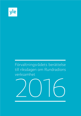 Förvaltningsrådets Berättelse Till Riksdagen Om Rundradions Verksamhet 2016