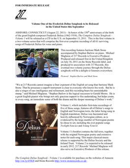 FOR IMMEDIATE RELEASE Volume One of the Frederick Delius