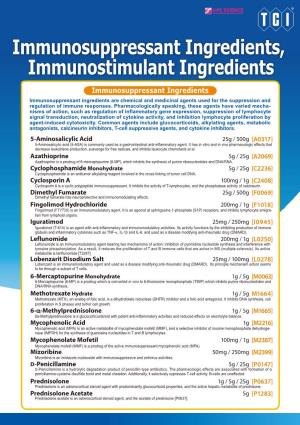 Immunosuppressant Ingredients, Immunostimulant Ingredients