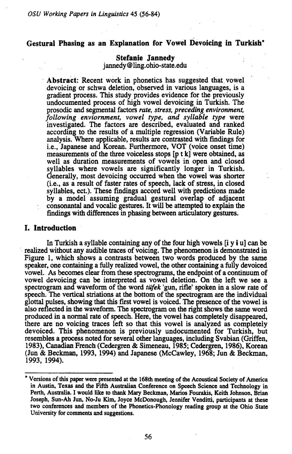 Gestural Phasing As an Explanation for Vowel Devoicing in Turkish* Stefanie Jannedy Jannedy@Ling.Ohio-State.Edu