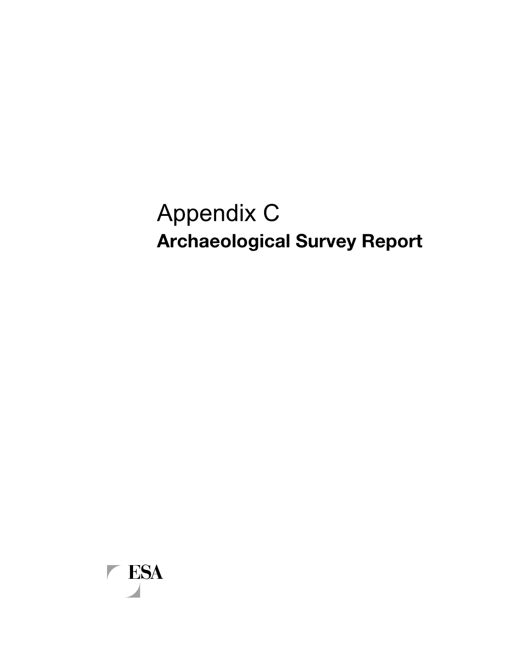 Appendix C Archaeological Survey Report