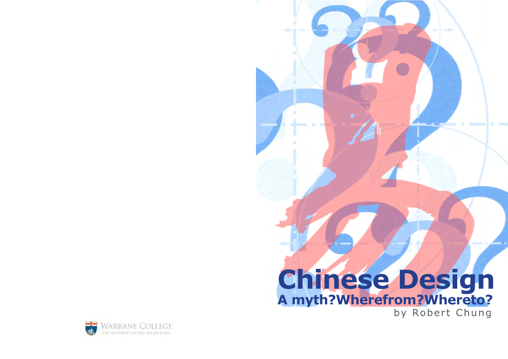 Chinese Design a Myth?Wherefrom?Whereto? by Robert Chung