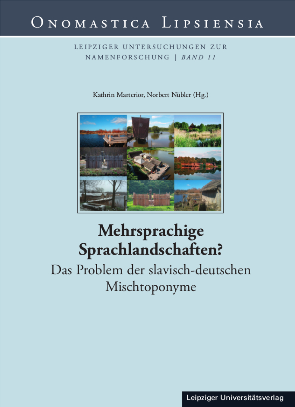 Mehrsprachige Sprachlandschaften? Protokoll Der Gleichnamigen Tagung Im Herbst 2003 in Leipzig