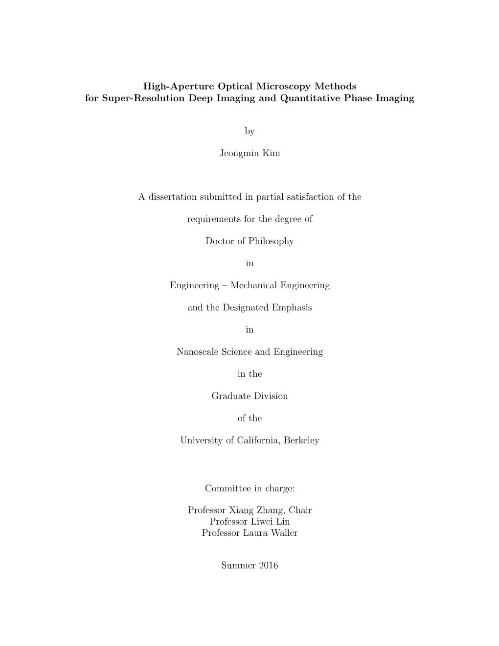 High-Aperture Optical Microscopy Methods for Super-Resolution Deep Imaging and Quantitative Phase Imaging by Jeongmin Kim a Diss