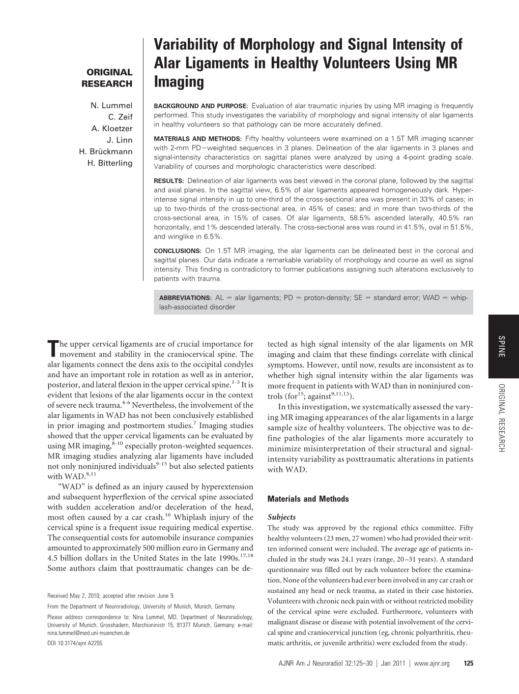 Variability of Morphology and Signal Intensity of Alar Ligaments in Healthy Volunteers Using MR ORIGINAL RESEARCH Imaging