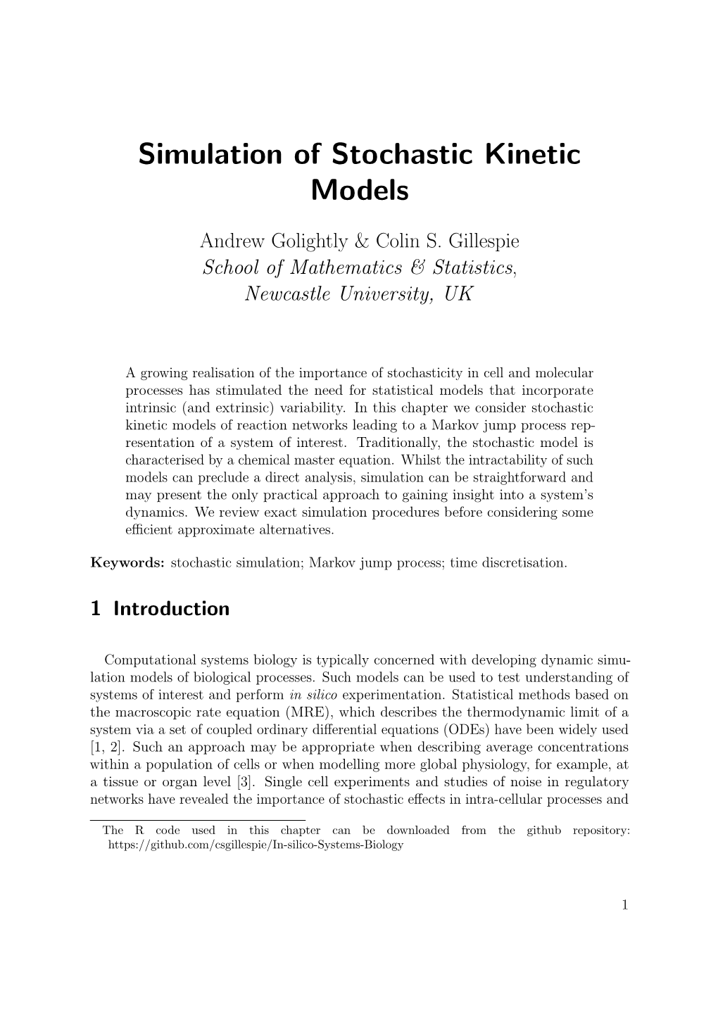 Simulation of Stochastic Kinetic Models