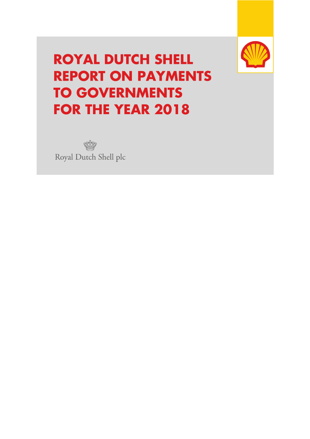 Royal Dutch Shell Report on Payments to Governments for the Year 2018