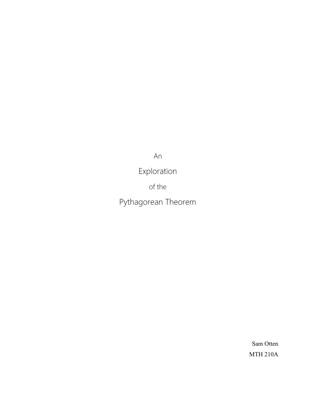 An Exploration of the Pythagorean Theorem