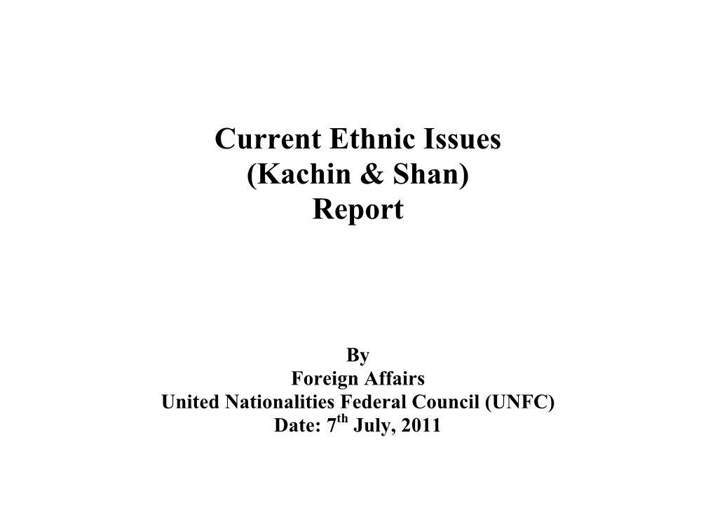 Current Ethnic Issues (Kachin & Shan)