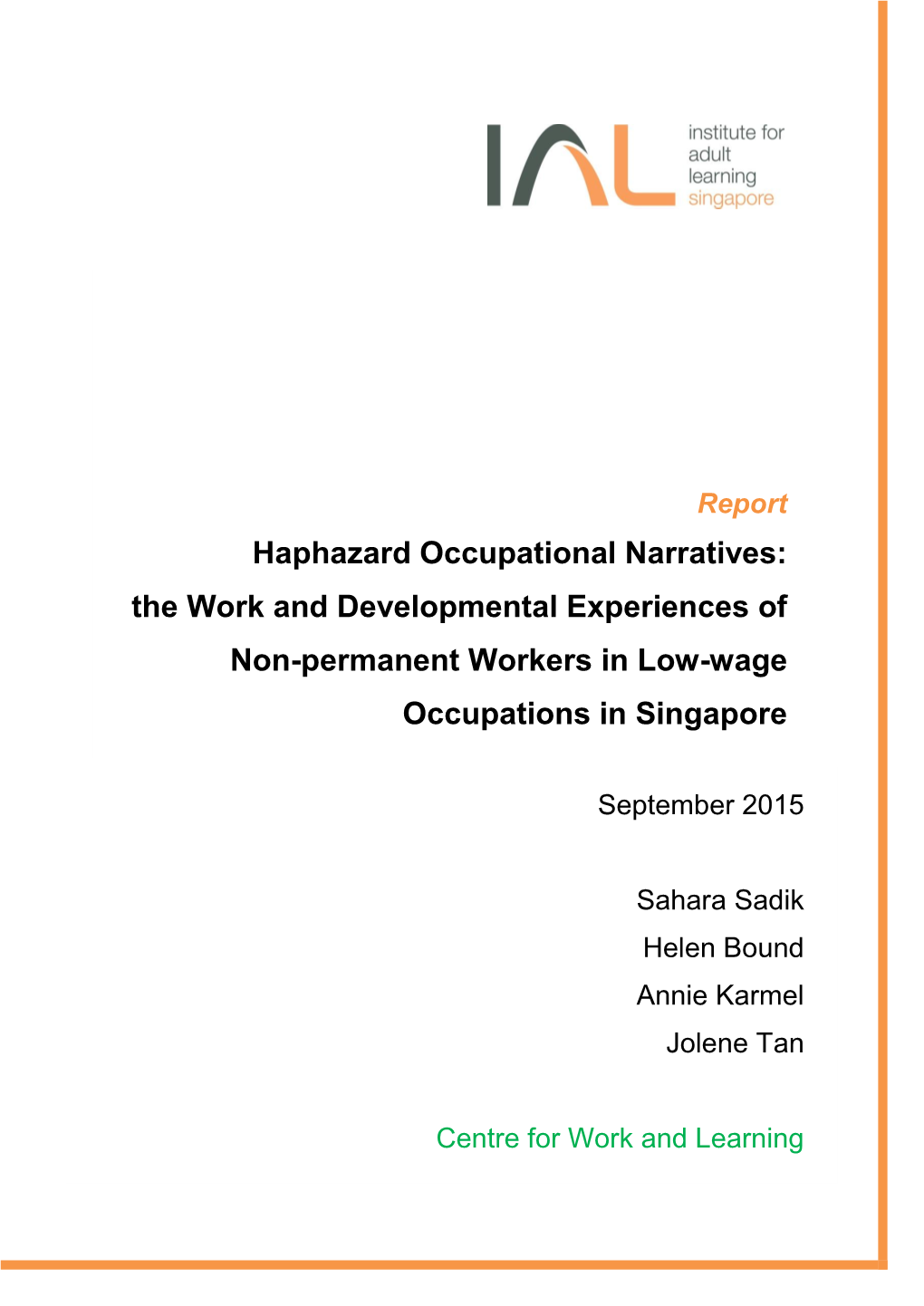 Haphazard Occupational Narratives: the Work and Developmental Experiences of Non-Permanent Workers in Low-Wage Occupations in Singapore