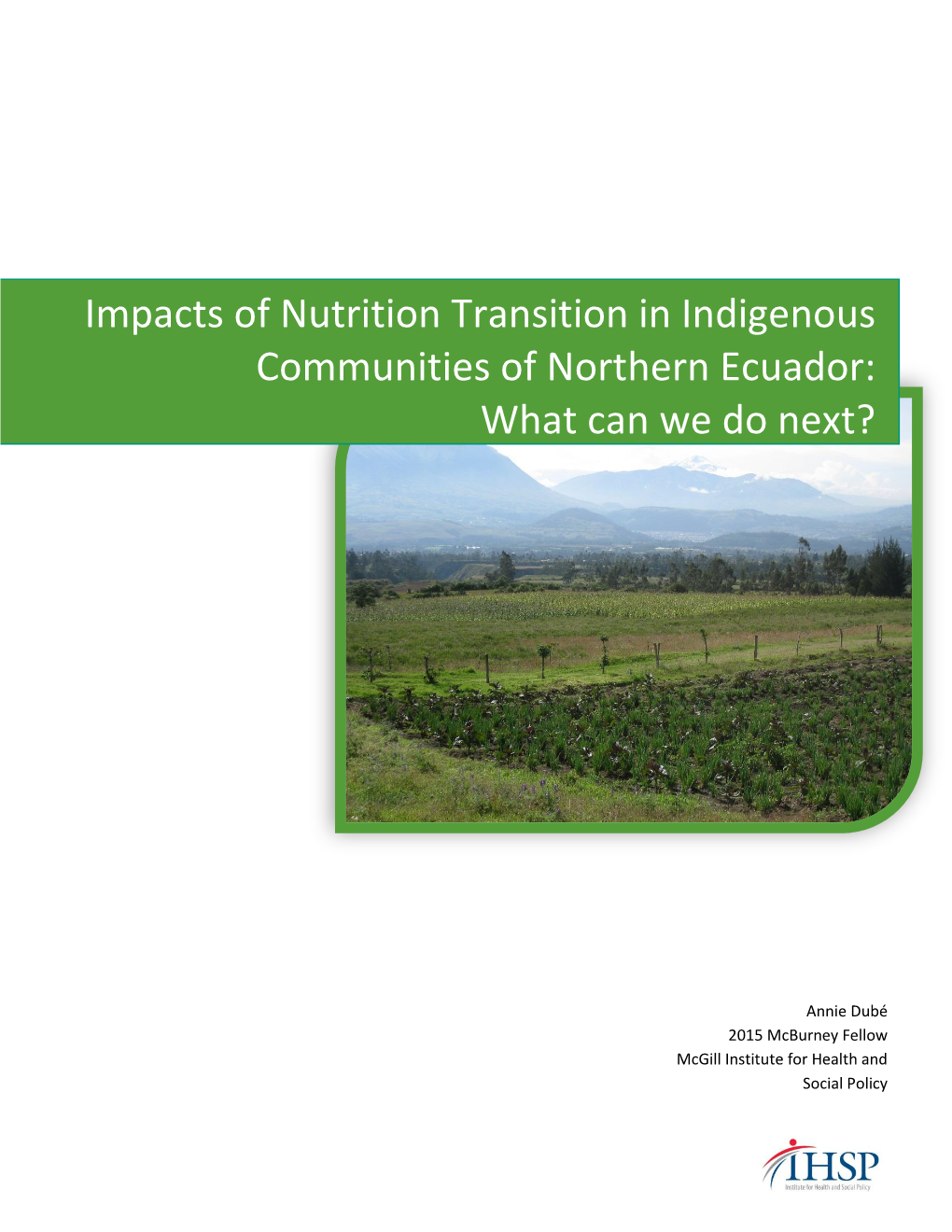 Impacts of Nutrition Transition in Indigenous Communities of Northern Ecuador: What Can We Do Next?