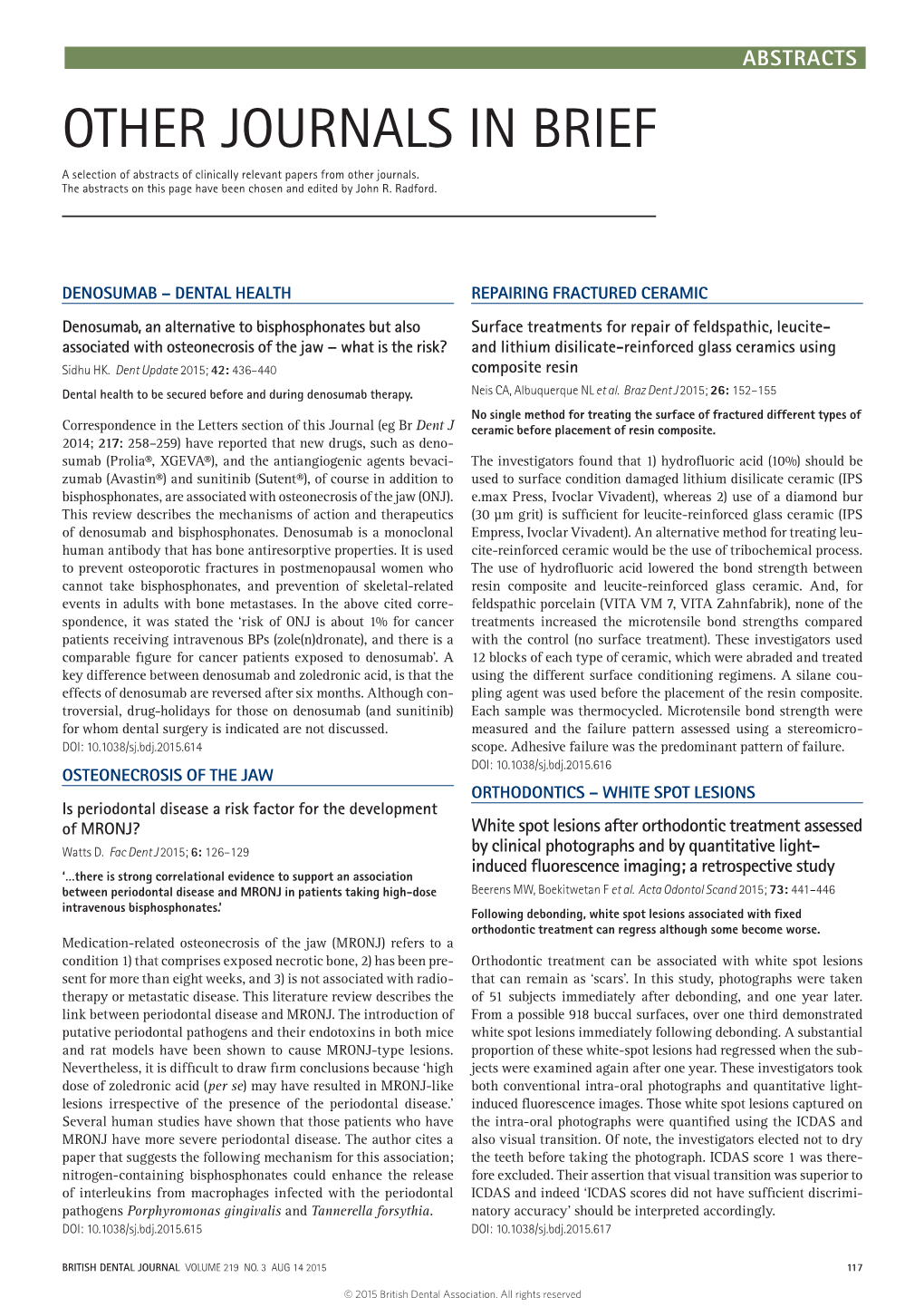 White Spot Lesions After Orthodontic Treatment Assessed by Clinical