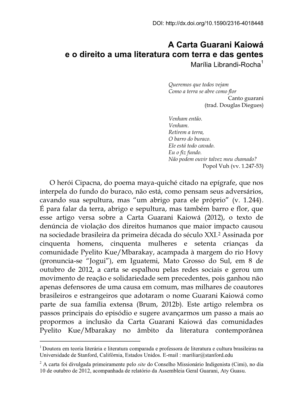 A Carta Guarani Kaiowá E O Direito a Uma Literatura Com Terra E Das Gentes Marília Librandi-Rocha1
