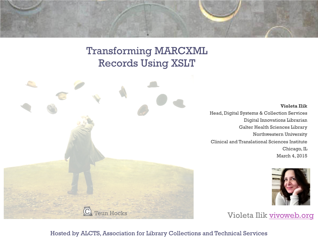 Transforming MARCXML Records Using XSLT