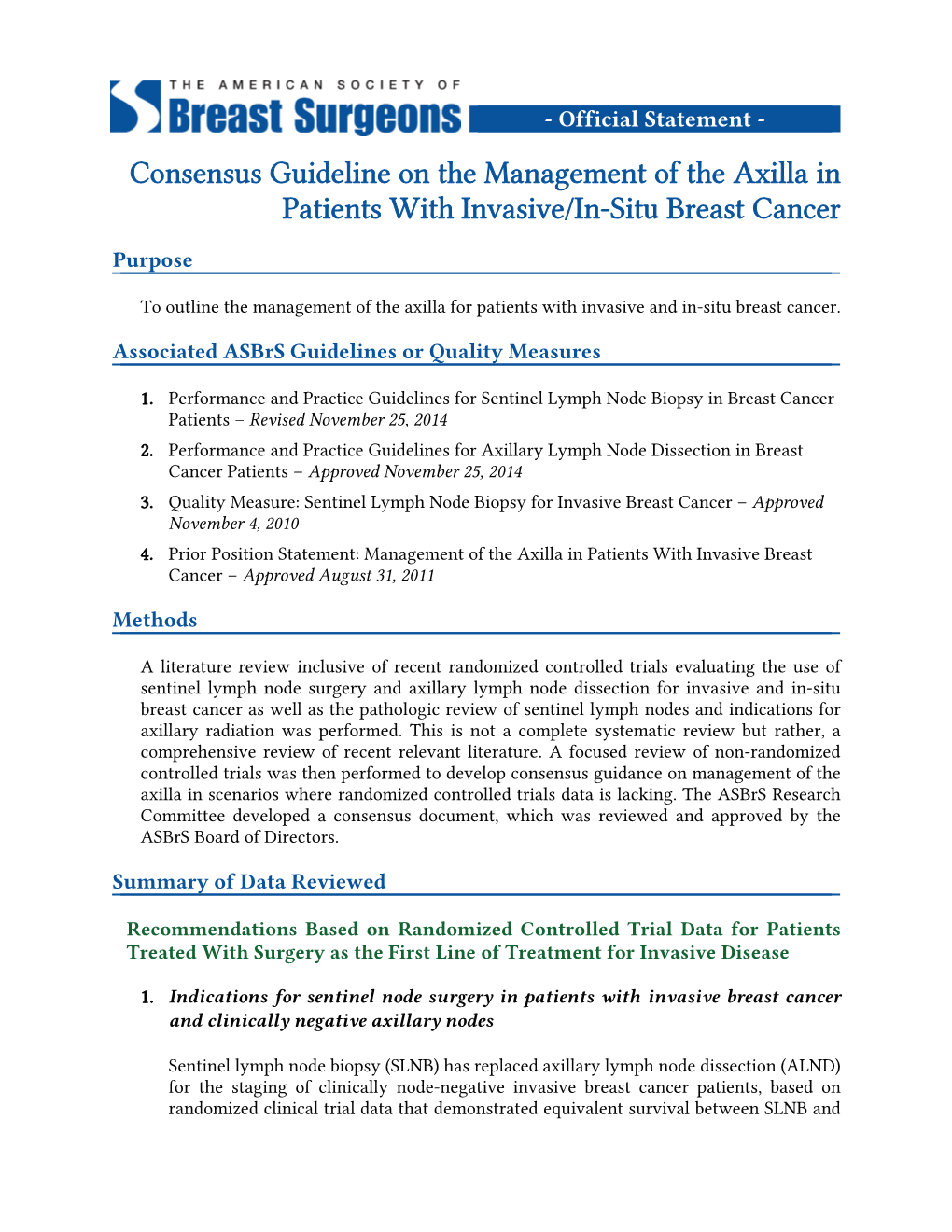 Consensus Guideline on the Management of the Axilla in Patients with Invasive/In-Situ Breast Cancer