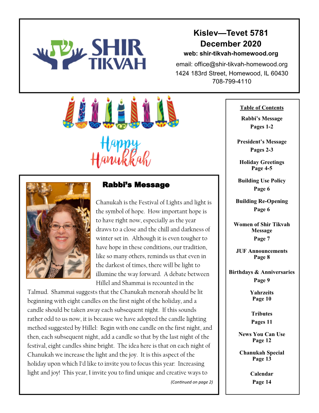 Kislev—Tevet 5781 December 2020 Web: Shir-Tikvah-Homewood.Org Email: Office@Shir-Tikvah-Homewood.Org 1424 183Rd Street, Homewood, IL 60430 708-799-4110