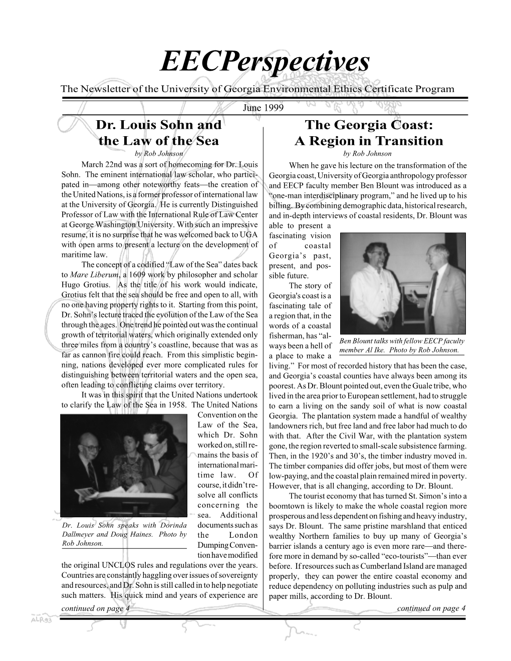 Eecperspectives the Newsletter of the University of Georgia Environmental Ethics Certificate Program June 1999 Dr