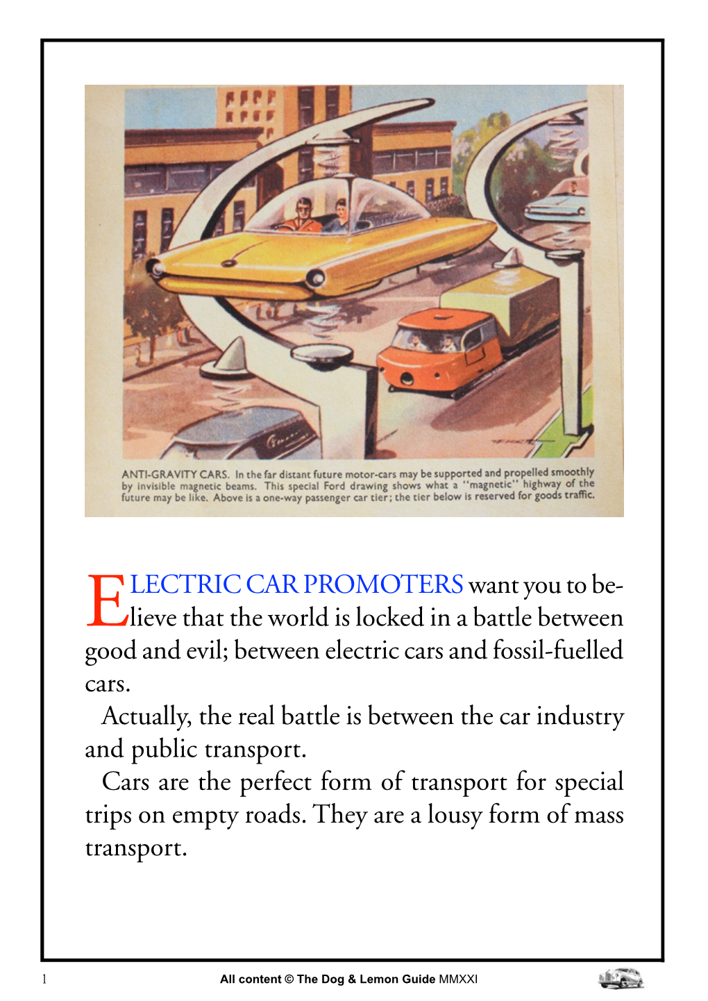 ELECTRIC CAR PROMOTERS Want You to Be