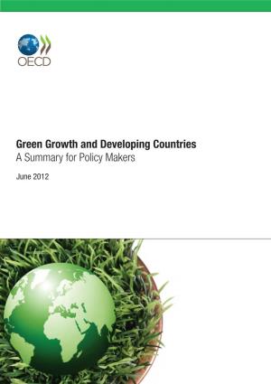 Green Growth and Developing Countries a Summary for Policy Makers