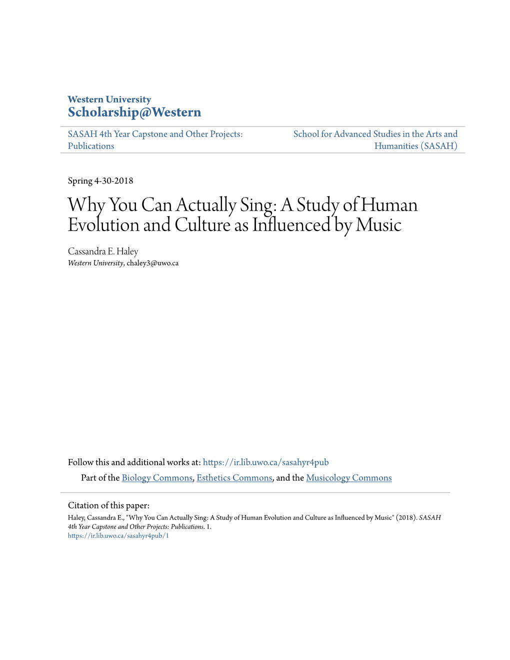 Why You Can Actually Sing: a Study of Human Evolution and Culture As Influenced by Music Cassandra E