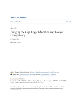 Bridging the Gap: Legal Education and Lawyer Competency E