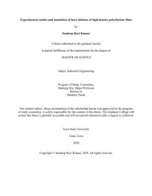 Experimental Studies and Simulation of Laser Ablation of High-Density Polyethylene Films by Sandeep Ravi Kumar a Thesis Submitte