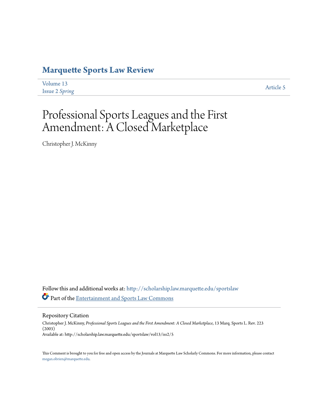 Professional Sports Leagues and the First Amendment: a Closed Marketplace Christopher J