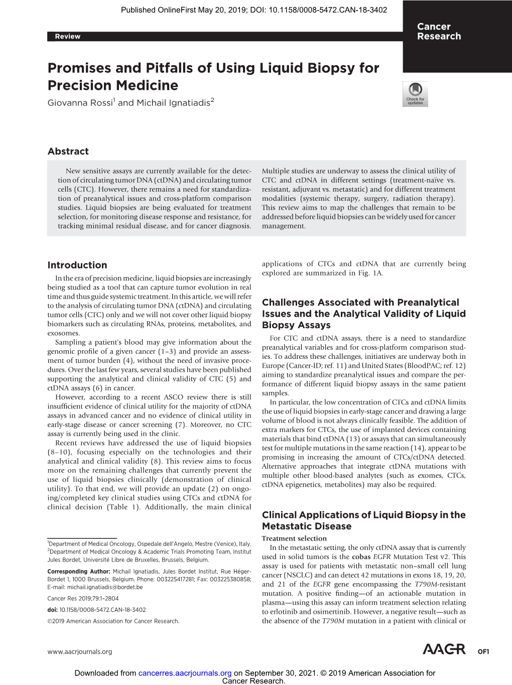 Promises and Pitfalls of Using Liquid Biopsy for Precision Medicine Giovanna Rossi1 and Michail Ignatiadis2