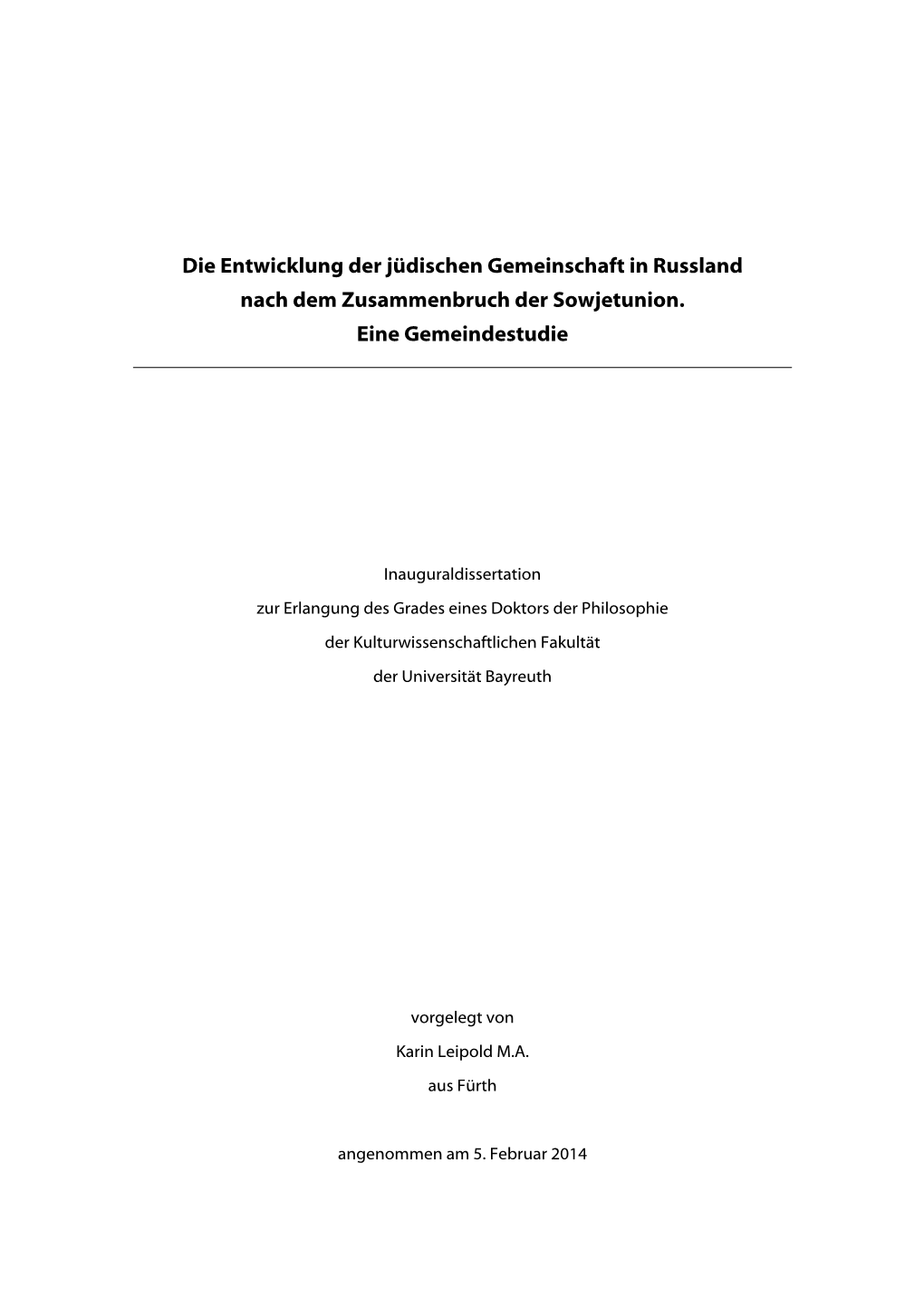 Die Entwicklung Der Jüdischen Gemeinschaft in Russland Nach Dem Zusammenbruch Der Sowjetunion