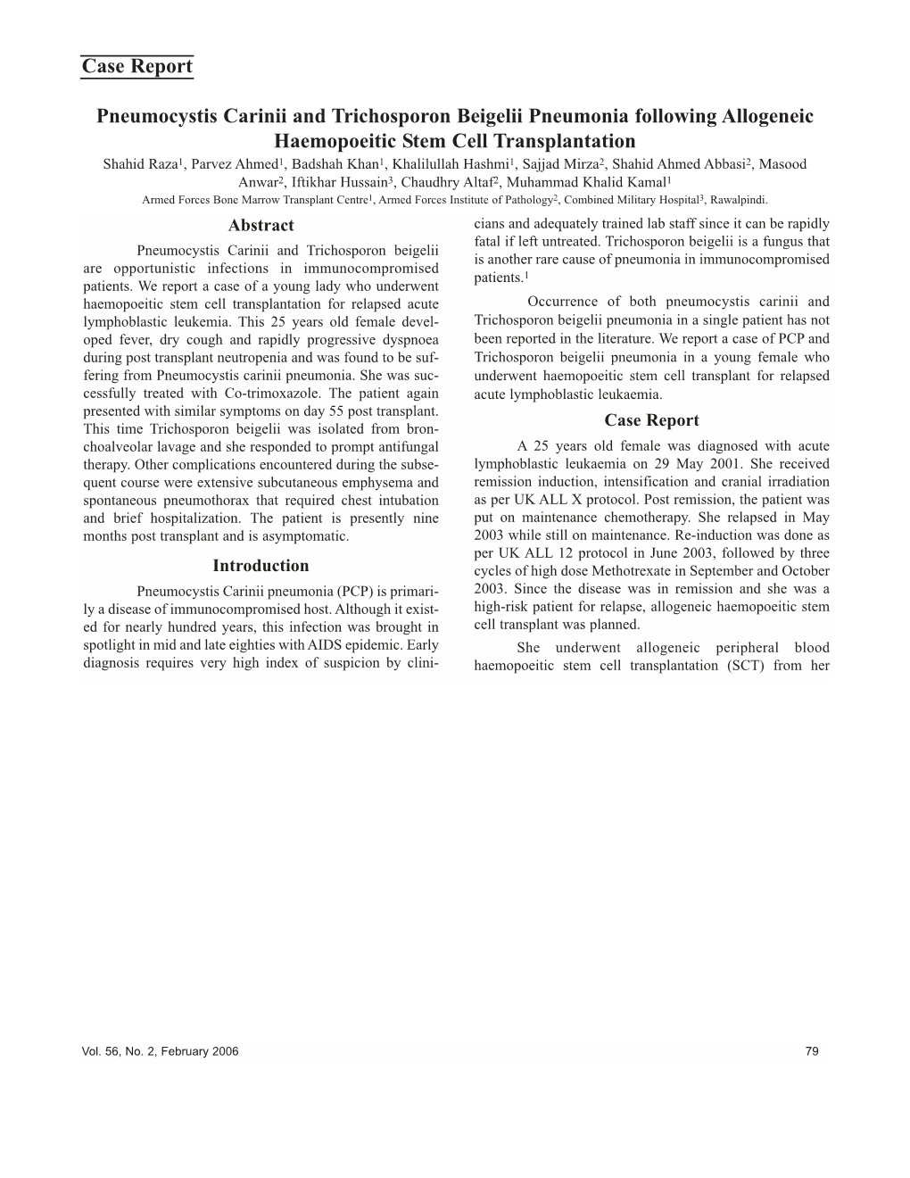 Case Report Pneumocystis Carinii and Trichosporon Beigelii