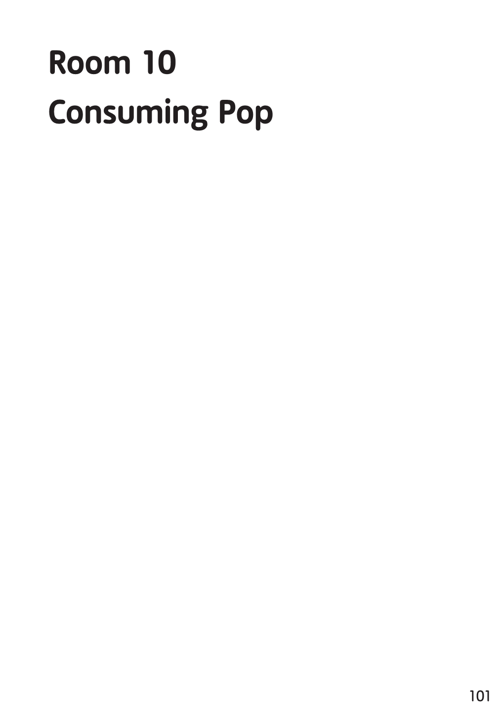 Room 10 Consuming Pop