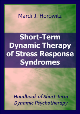 Short-Term Dynamic Therapy of Stress Response Syndromes