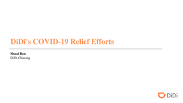 Didi's COVID-19 Relief Efforts