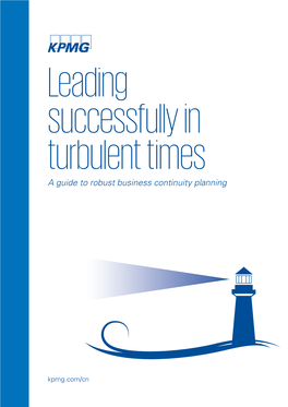 Leading Successfully in Turbulent Times a Guide to Robust Business Continuity Planning
