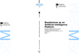 Bomberman As an Artificial Intelligence Platform