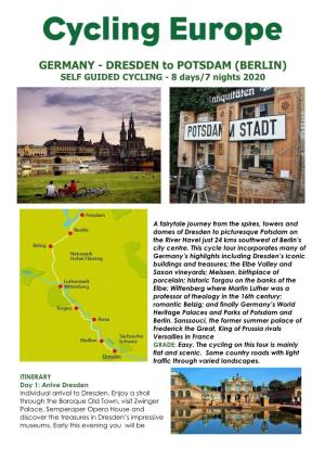GERMANY - DRESDEN to POTSDAM (BERLIN) SELF GUIDED CYCLING - 8 Days/7 Nights 2020