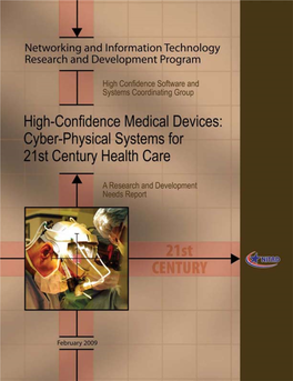 High-Confidence Medical Devices: Cyber-Physical Systems for 21St Century Health Care