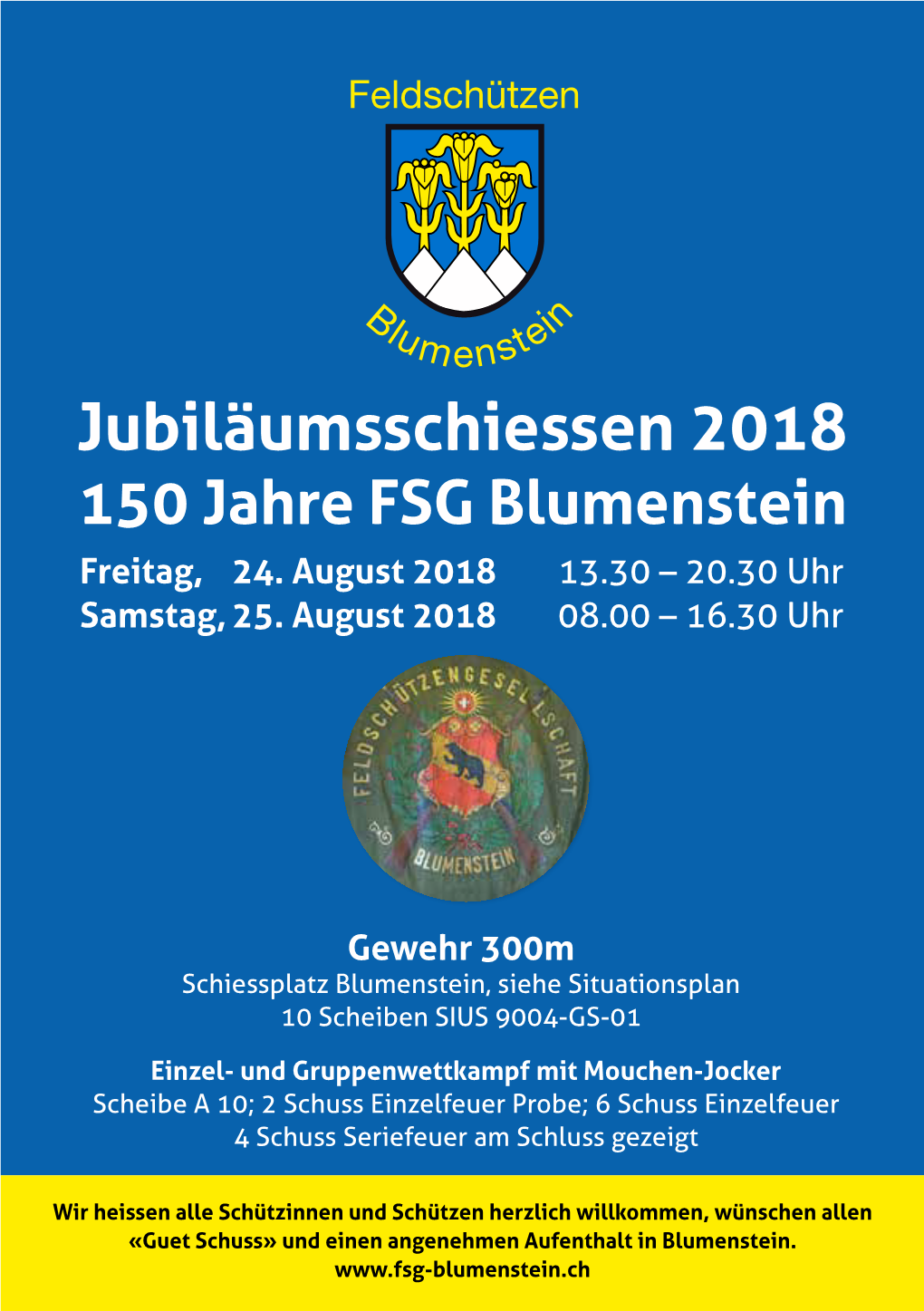 Jubiläumsschiessen 2018 150 Jahre FSG Blumenstein Freitag, 24