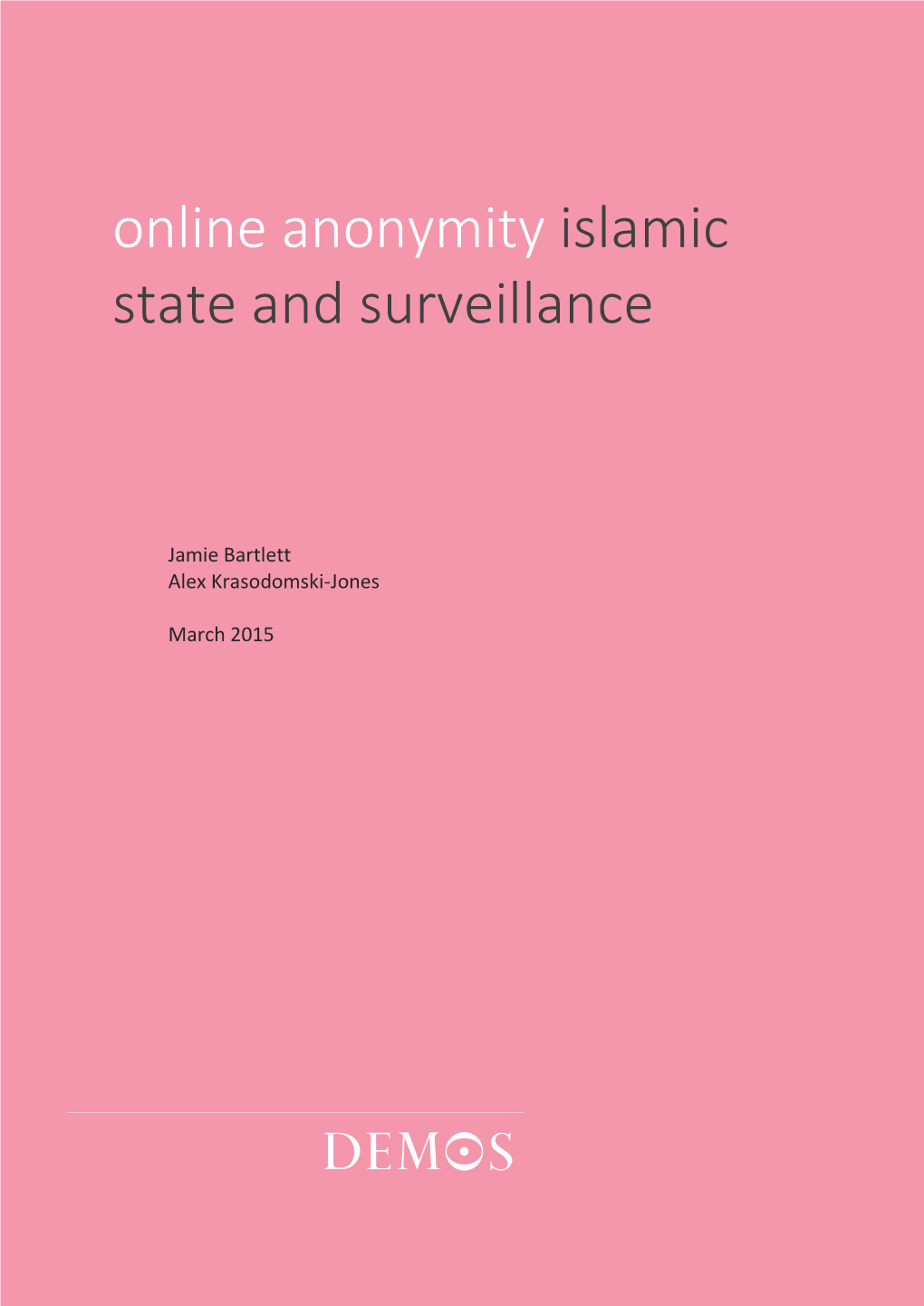 Online Anonymity Islamic State and Surveillance