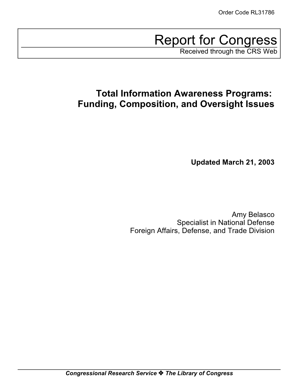 Total Information Awareness Programs: Funding, Composition, and Oversight Issues
