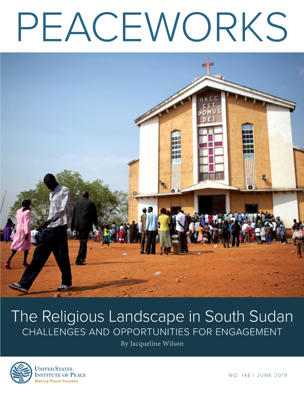 The Religious Landscape in South Sudan CHALLENGES and OPPORTUNITIES for ENGAGEMENT by Jacqueline Wilson