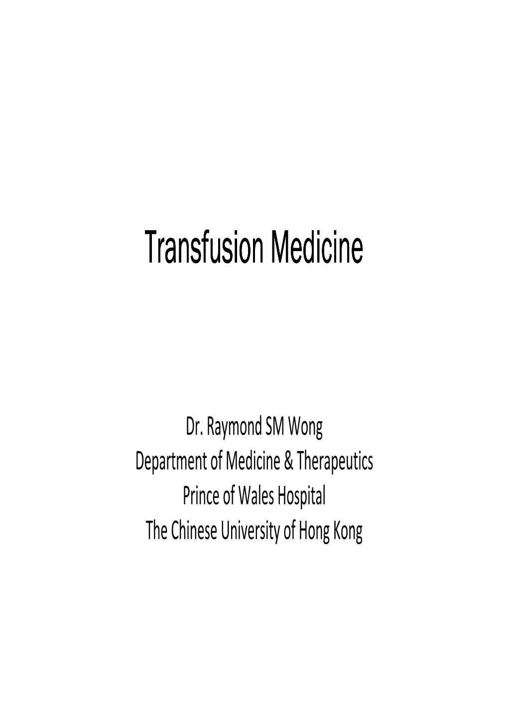 Transfusion Medicine