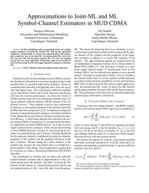 Approximations to Joint-ML and ML Symbol-Channel Estimators in MUD CDMA