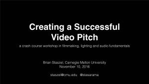 A Crash Course Workshop in Filmmaking, Lighting and Audio