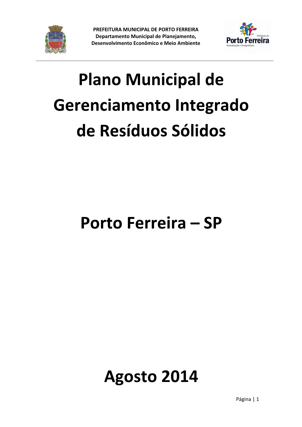 PORTO FERREIRA Departamento Municipal De Planejamento, Desenvolvimento Econômico E Meio Ambiente