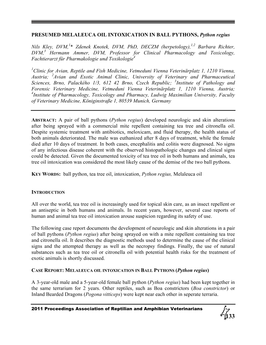 2011: Presumed Melaleuca Oil Intoxication in Ball Pythons