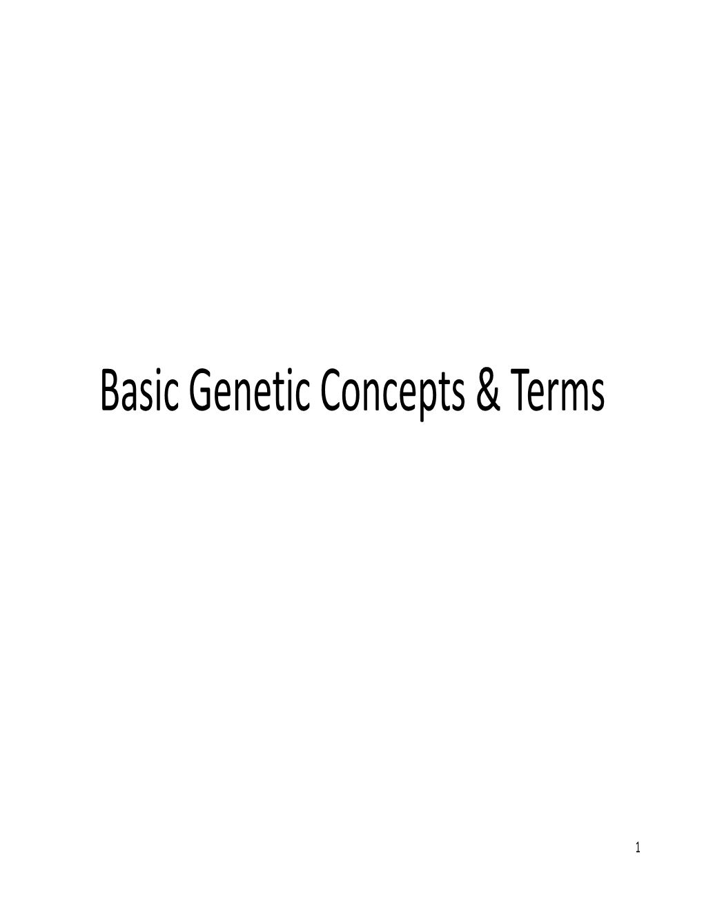 Basic Genetic Concepts & Terms