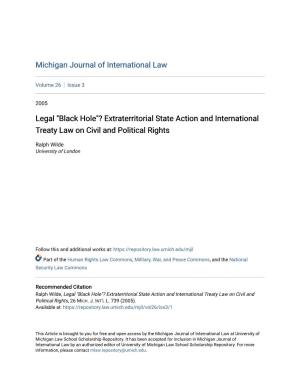 Legal "Black Hole"? Extraterritorial State Action and International Treaty Law on Civil and Political Rights