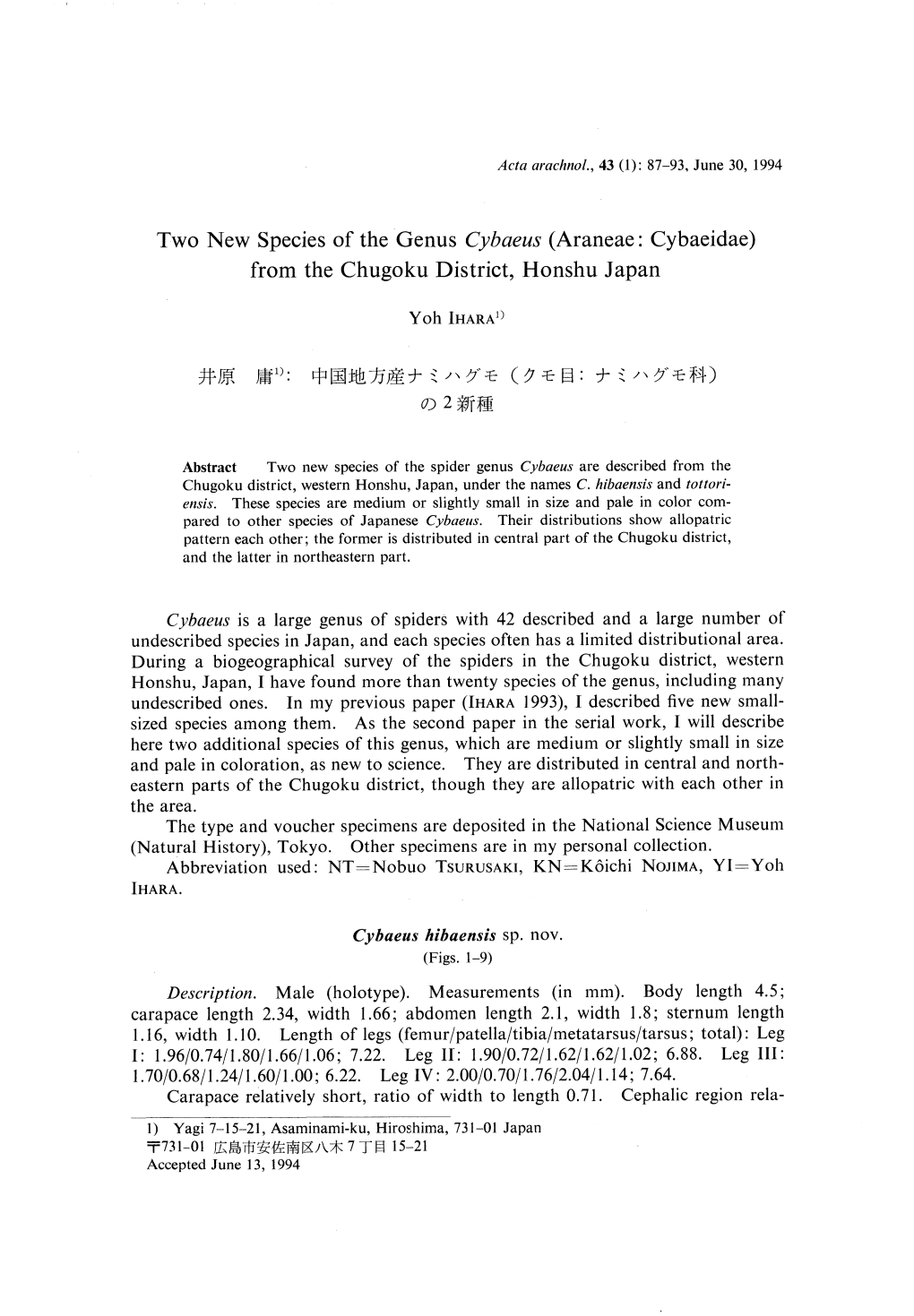 Two New Species of the Genus Cybaeus (Araneae: Cybaeidae) from the Chugoku District, Honshu Japan Yoh IHARA1~