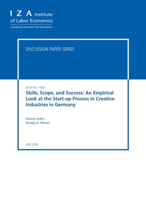Skills, Scope, and Success: an Empirical Look at the Start-Up Process in Creative Industries in Germany